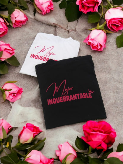 Inquebrantable (Unbreakable) women T-shirt