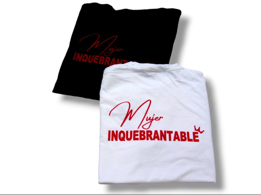 Inquebrantable (Unbreakable) women T-shirt